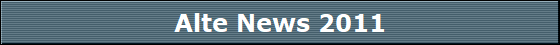 Alte News 2011