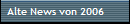 Alte News von 2006